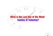 What is the last day of the week