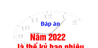nam-2022-la-the-ky-bao-nhieu