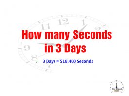 How many Seconds in 3 Days
