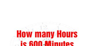 How many Hours is 600 Minutes