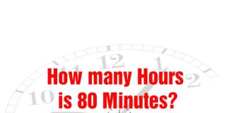 How many Hours is 80 Minutes